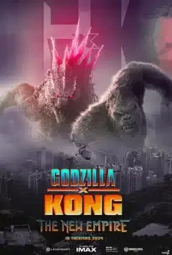 Godzilla x Kong The New Empire